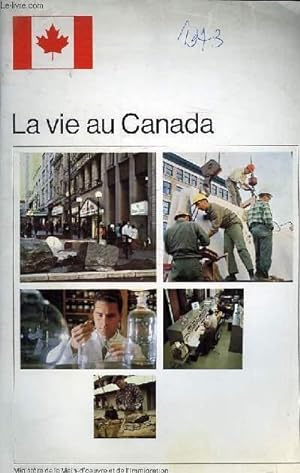 Image du vendeur pour LA VIE AU CANADA mis en vente par Le-Livre