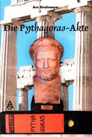 Seller image for Die Pythagoras-Akte for sale by Der Ziegelbrenner - Medienversand