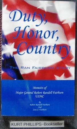 Duty, Honor, Country: The Ran Fairburn Story (Signed Copy)