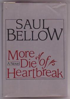 Seller image for More Die of Heartbreak for sale by Ray Dertz