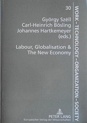 Bild des Verkufers fr Labour, Globalisation & The New Economy zum Verkauf von School Haus Books