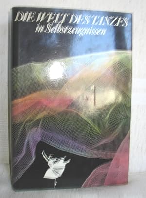 Seller image for Die Welt des Tanzes in Selbstzeugnissen (20. Jahrhundert) for sale by Antiquariat Zinnober