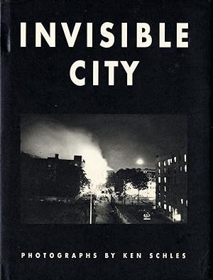 Seller image for Invisible City: Photographs by Ken Schles [SIGNED] for sale by Vincent Borrelli, Bookseller
