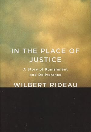 Imagen del vendedor de In The Place Of Justice: A Story OF Punishment And Deliverance a la venta por Kenneth A. Himber