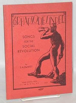 Imagen del vendedor de Rhapsodies in red; songs for the social revolution a la venta por Bolerium Books Inc.