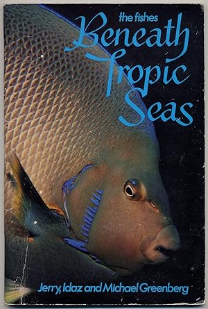 Seller image for The Fishes Beneath Tropic Seas for sale by Between the Covers-Rare Books, Inc. ABAA