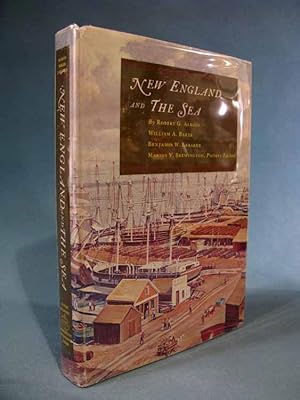 Seller image for NEW ENGLAND AND THE SEA [seacoast/seafaring/ships/ports/harbors/nautical/history] for sale by Seacoast Books