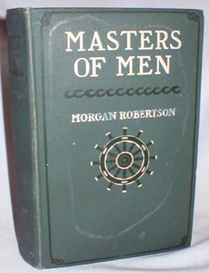 Masters of Men; A Romance of the New Navy