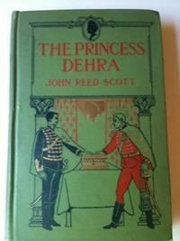 Bild des Verkufers fr The Princess Dehra zum Verkauf von WellRead Books A.B.A.A.