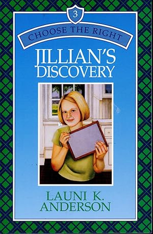 Seller image for Jillian's Discovery (Choose the Right Series), No 3 for sale by Dorley House Books, Inc.