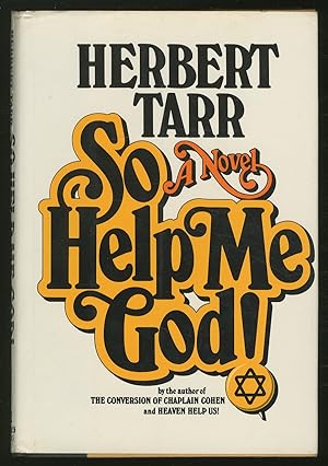 Bild des Verkufers fr So Help Me God! zum Verkauf von Between the Covers-Rare Books, Inc. ABAA