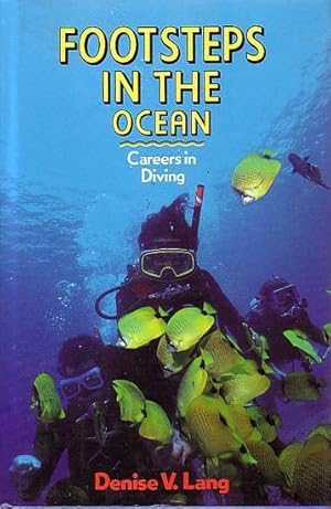 Bild des Verkufers fr FOOTSTEPS IN THE OCEAN - Careers in Diving zum Verkauf von Jean-Louis Boglio Maritime Books