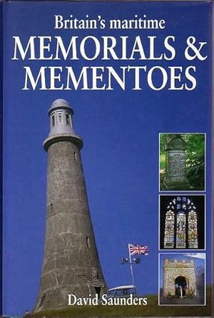 Bild des Verkufers fr BRITAIN'S MARITIME MEMORIALS & MEMENTOES zum Verkauf von Jean-Louis Boglio Maritime Books