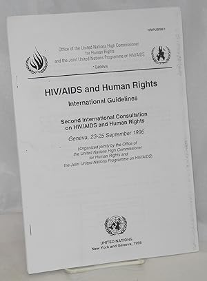HIV/AIDS and Human Rights; international guidelines, Second International Consultation on HIV/AID...