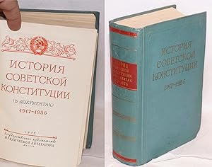Istoriia Sovetskoi konstitutsii (v dokumentakh) 1917-1956