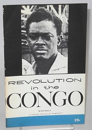 Revolution in the Congo