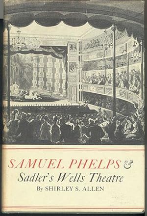 SAMUEL PHELPS & Sadler's Wells Theatre