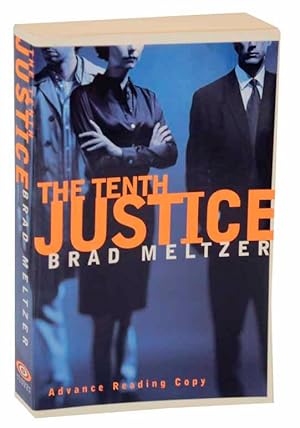 Bild des Verkufers fr The Tenth Justice (Advance Reading Copy zum Verkauf von Jeff Hirsch Books, ABAA
