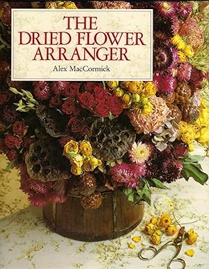 Immagine del venditore per Dried Flower Arranger venduto da Michael Moons Bookshop, PBFA