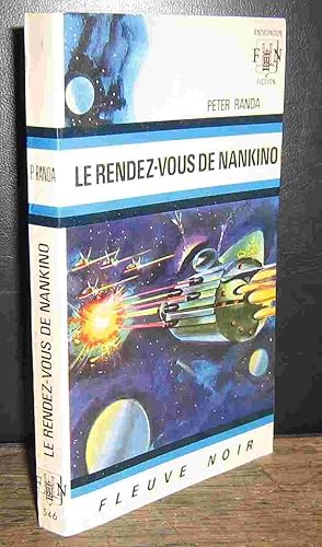 Bild des Verkufers fr LE RENDEZ VOUS DE NANKINO zum Verkauf von Livres 113