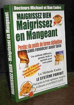 Seller image for MAIGRISSEZ BIEN - MAIGRISSEZ EN MANGEANT for sale by Livres 113