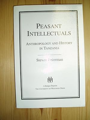 Peasant Intellectuals : Anthropology and History in Tanzania