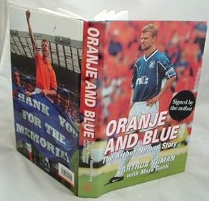 Oranje and Blue : The Arthur Numan Story