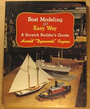 Imagen del vendedor de Boat Modeling the Easy Way: A Scratch Builder's Guide a la venta por Pistil Books Online, IOBA