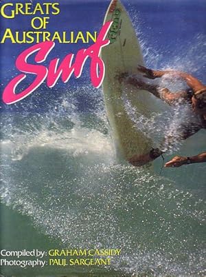 Seller image for GREATS OF AUSTRALIAN SURF for sale by Jean-Louis Boglio Maritime Books
