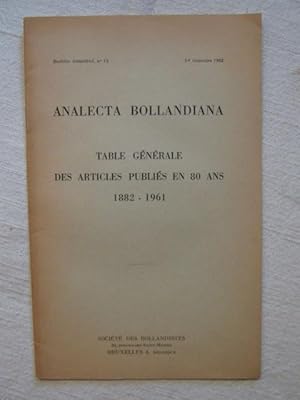 Seller image for Analecta Bollandiana, table gnrale des articles publis en 80 ans, 1882-1961 for sale by Tant qu'il y aura des livres