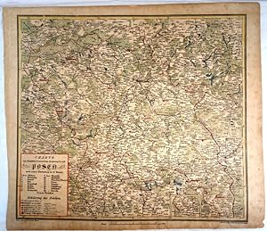 Charte (Karte) vom Königlich Preussischen Regierungsbezirk Posen nach seiner Eintheilung in 17 Kr...