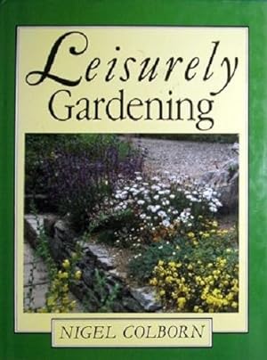 Bild des Verkufers fr Leisurely Gardening zum Verkauf von Marlowes Books and Music