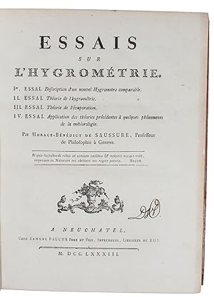 Essais sur L'Hygrometrie. I-IV. (I. Description d'un nouvel Hygrometre comparable. II. Théorie de...