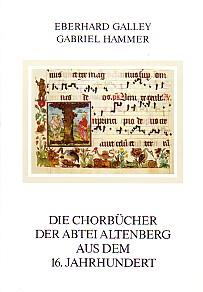 Seller image for Die Chorbcher der Abtei Altenberg aus dem 16. Jahrhundert. for sale by Antiquariat Jenischek