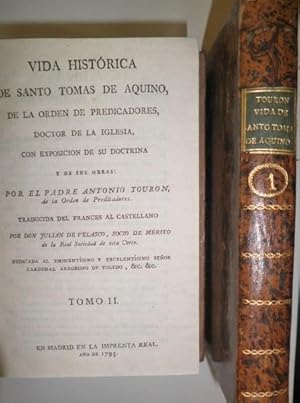 Imagen del vendedor de Vida histrica de Santo Toms de Aquino, de la Orden de Predicadores, Doctor de la Iglesia, con exposicin de su doctrina y de sus obras. Traducida del francs al castellano por D. Julin de Velasco. a la venta por Librera Anticuaria Antonio Mateos