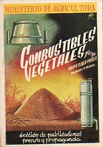 Seller image for COMBUSTIBLES VEGETALES. for sale by angeles sancha libros