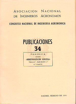 Seller image for PONENCIA SOBRE "INDUSTRIALIZACIN AGRCOLA". Tema 8. Subgrupo 1. 5 Parte. for sale by angeles sancha libros