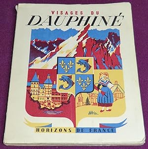 Bild des Verkufers fr VISAGES DU DAUPHINE zum Verkauf von LE BOUQUINISTE