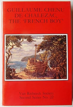 Guillaume Chenu De Chalezac the 'French Boy' the Narrative of His Experiences as a Hugenot Refuge...