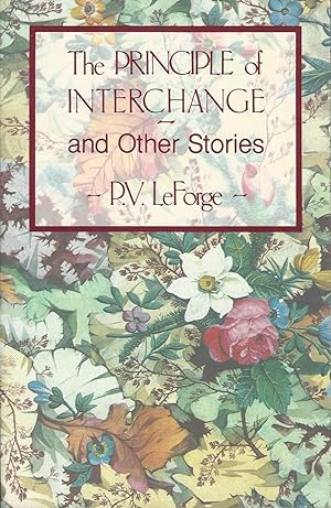Seller image for The Principle of Interchange and Other Stories for sale by Mom and Pop's Book Shop,