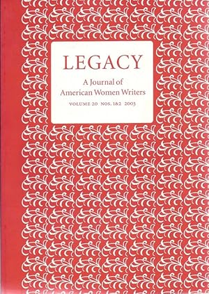 Seller image for Legacy A Journal of American Women Writere Volume 20, Nos. 1&2 2003 Special 20th Anniversary Double Issue. for sale by Charles Lewis Best Booksellers