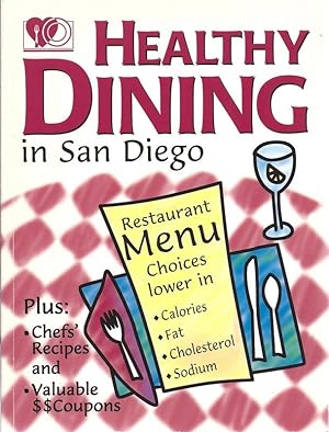 Seller image for Healthy Dining in San Diego Fifth Edition. for sale by Charles Lewis Best Booksellers