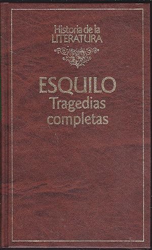 TRAGEDIAS COMPLETAS (Historia de la Literatura)