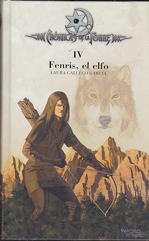 Imagen del vendedor de FENRIS EL ELFO (Crnicas de la Torre IV) a la venta por CALLE 59  Libros