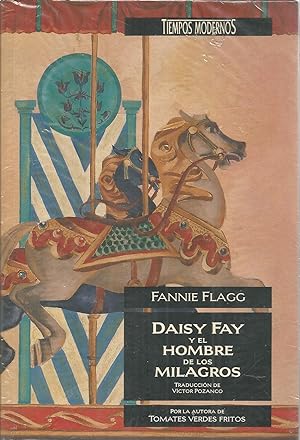 Imagen del vendedor de DAISY FAY Y EL HOMBRE DE LOS MILAGROS 1 EDICION a la venta por CALLE 59  Libros
