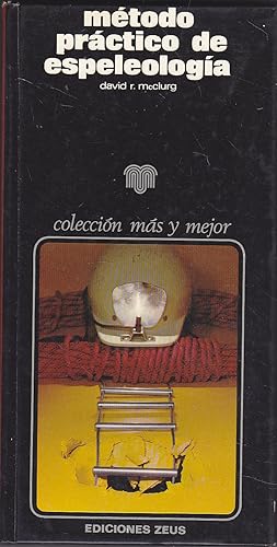 Seller image for METODO PRACTICO DE ESPELEOLOGIA. for sale by CALLE 59  Libros