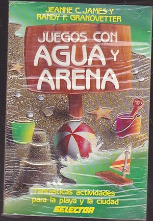 Imagen del vendedor de JUEGOS CON AGUA Y ARENA Fantticas actividades para la playa y la ciudad 1 EDICION a la venta por CALLE 59  Libros