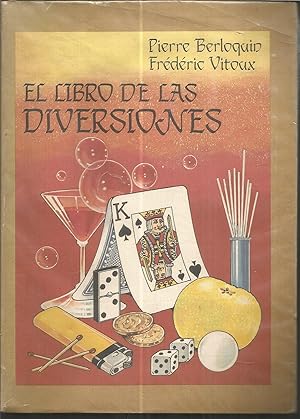 EL LIBRO DE LAS DIVERSIONES 1ªEDICION EN CASTELLANO Colección Cuerno de la Abundancia Serie Mayor