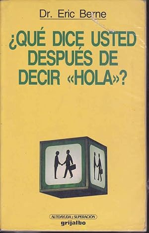 Imagen del vendedor de QUE DICE USTED DESPUES DE DECIR HOLA? (rebajado 15  por tener algunos subrayados que no dificultan su lectura) a la venta por CALLE 59  Libros