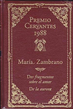 DOS FRAGMENTOS SOBRE EL AMOR - DE LA AURORA(Colecc Premio Cervantes) 1988 tapa dura polipiel dora...